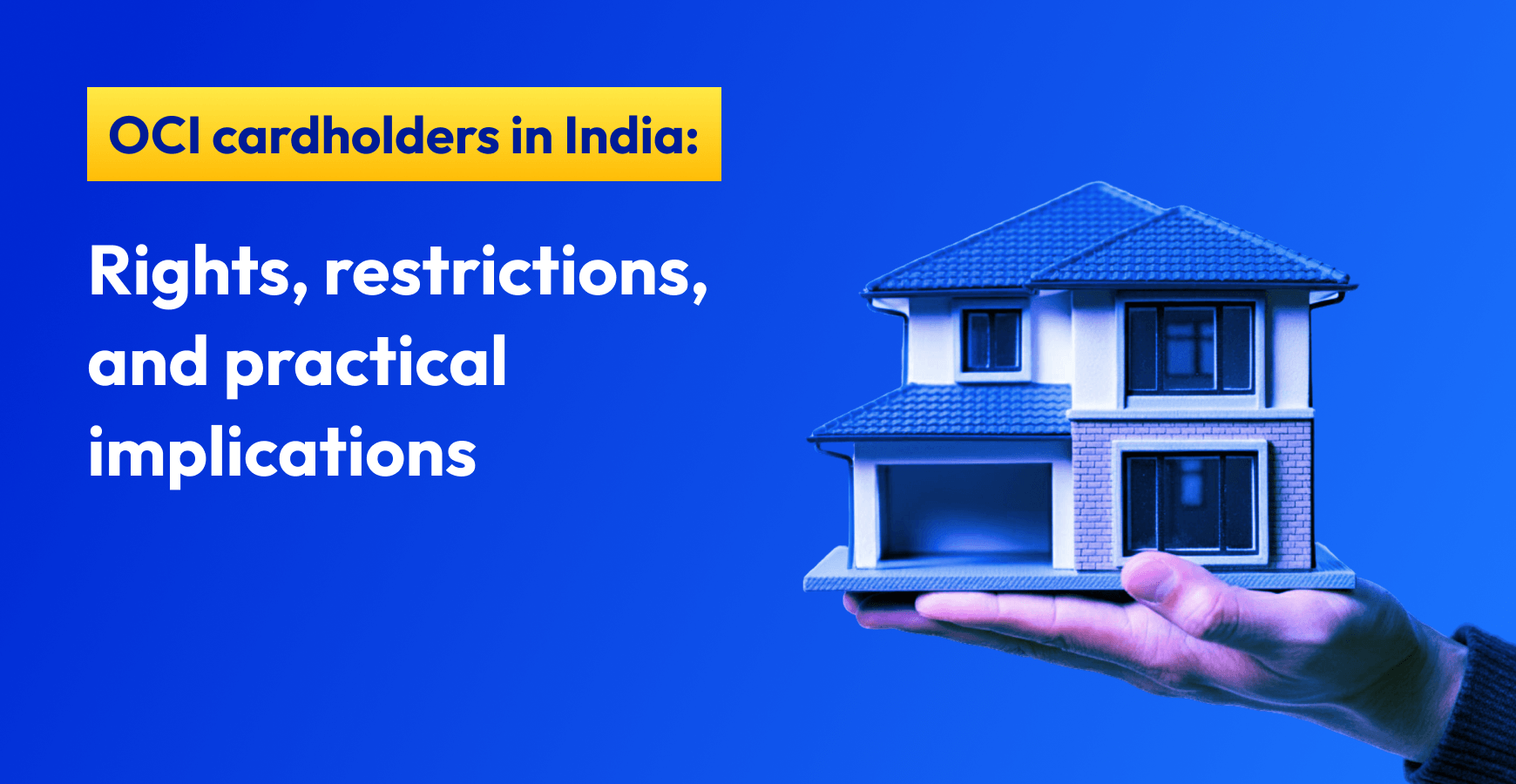 OCI Cardholder Rights in India