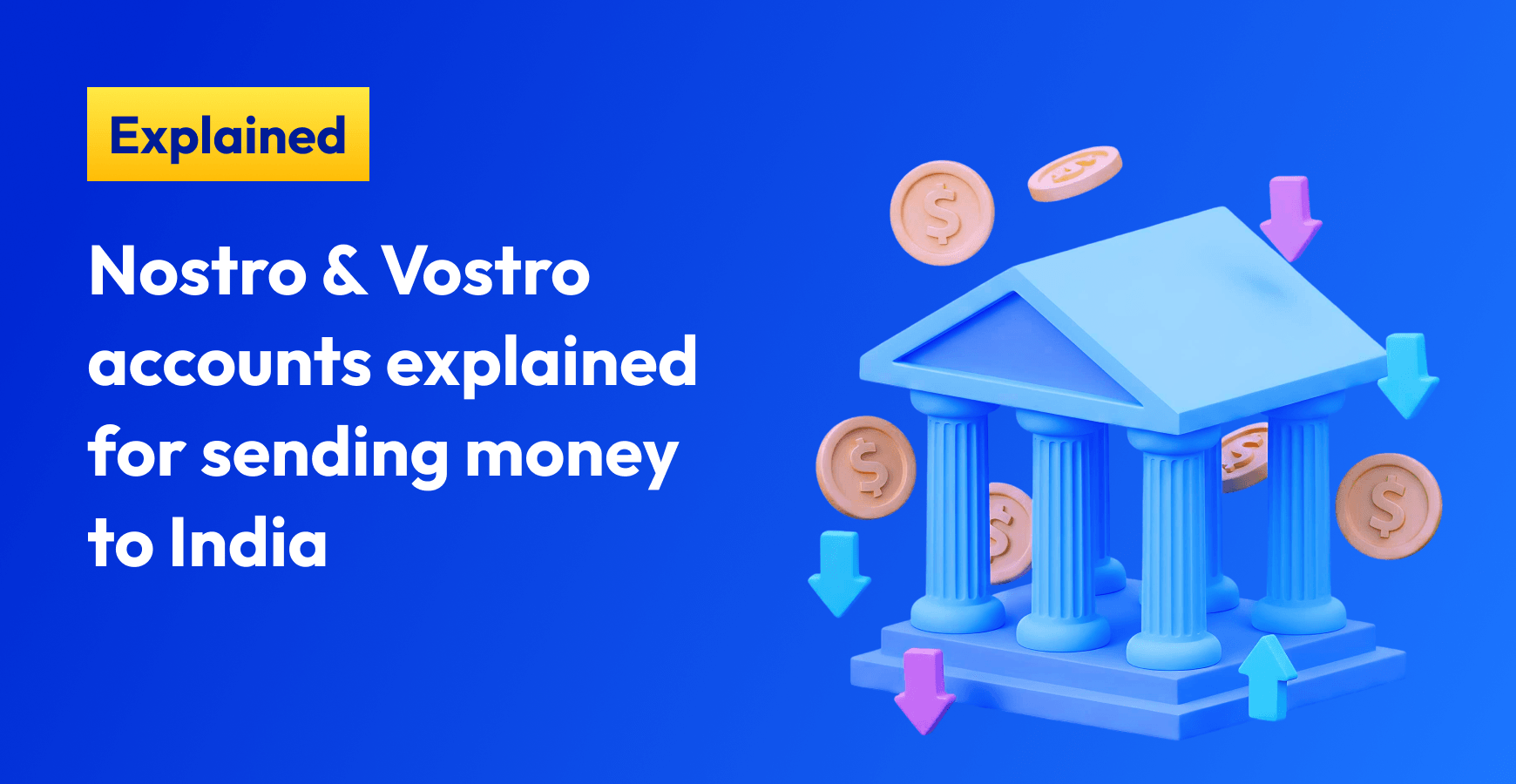 Nostro and Vostro Accounts