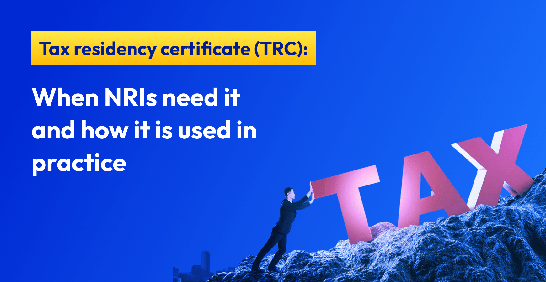 Tax Residency Certificate for NRI