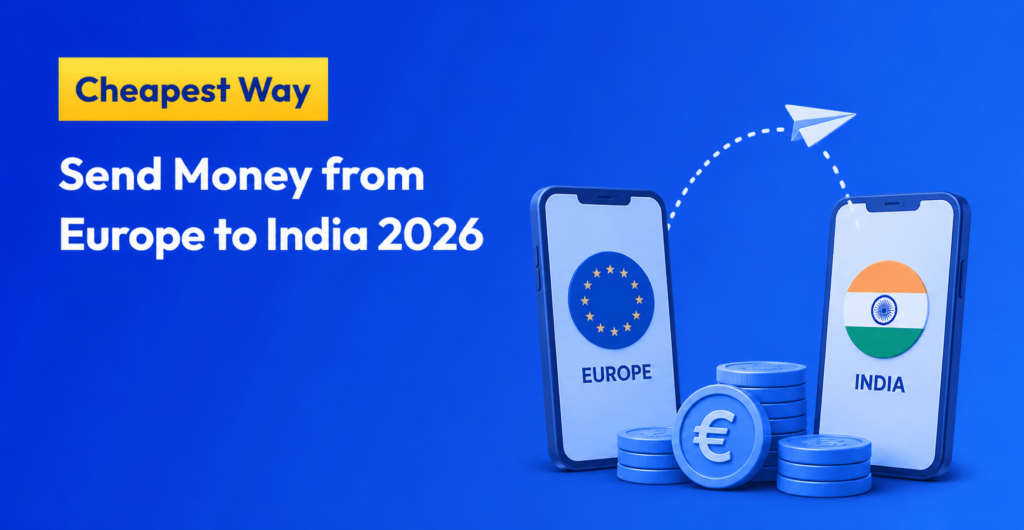 cheapest way to send money from Europe to India